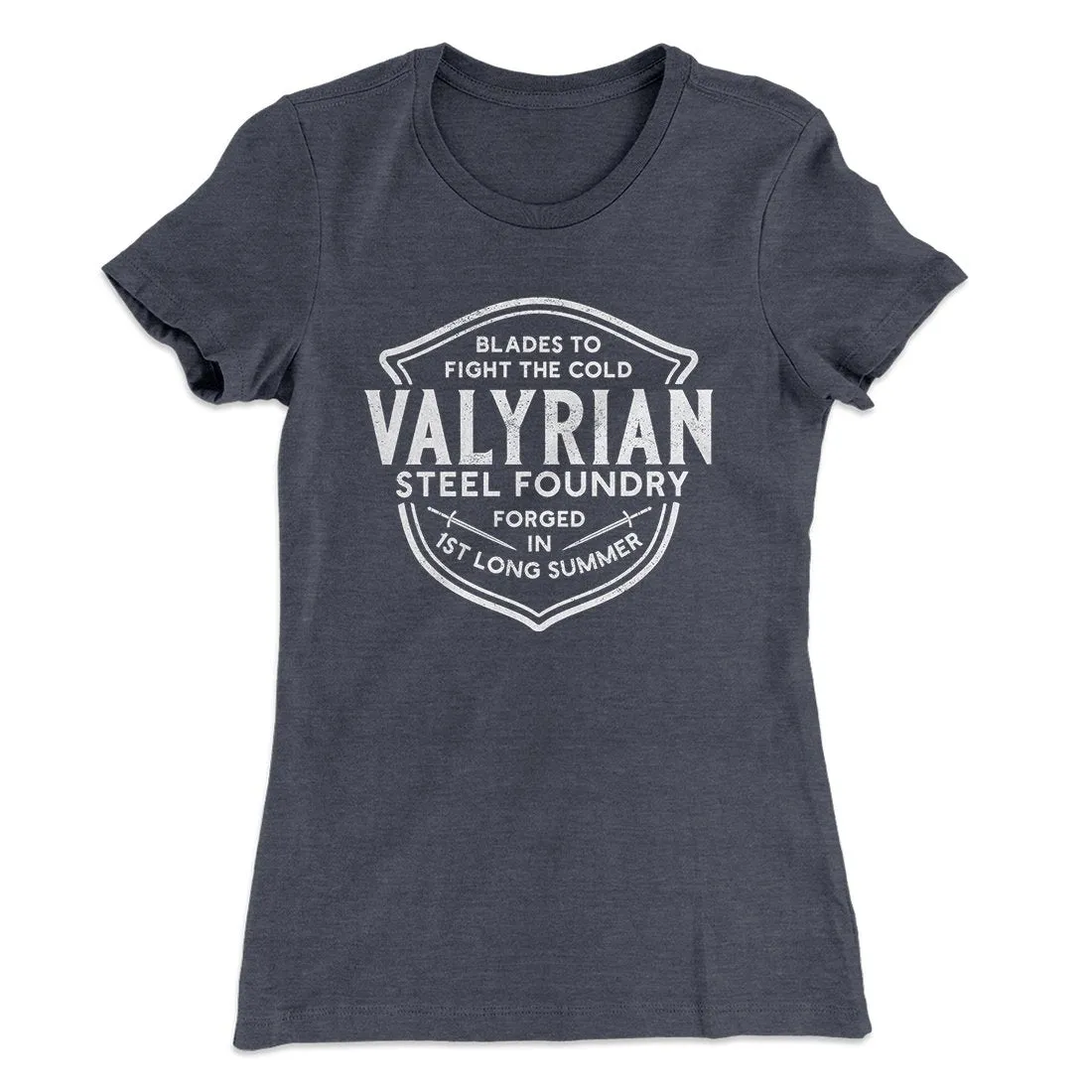 The Valyrian Steel Foundry Women's T-Shirt