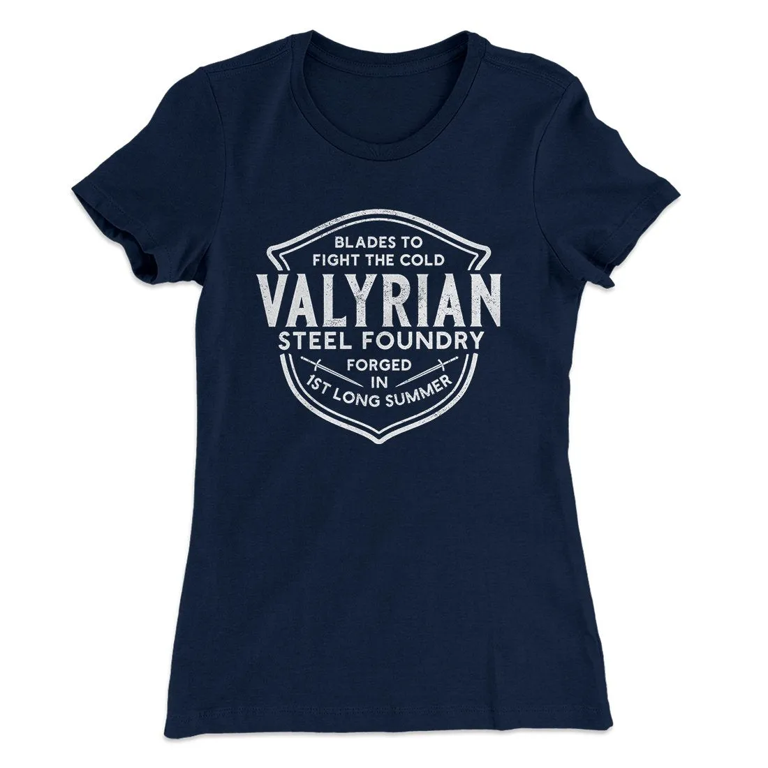 The Valyrian Steel Foundry Women's T-Shirt