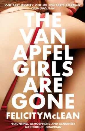 The Van Apfel Girls Are Gone: Longlisted for a John Creasey New Blood Dagger 202